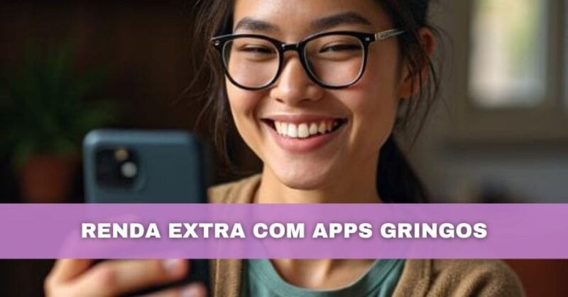 Como Ganhar Renda Extra com Apps Gringos Trabalhando de Casa